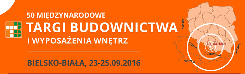 50 Międzynarodowe Targi Budownictwa i Wyposażenia Wnętrz „Jesień 2016”